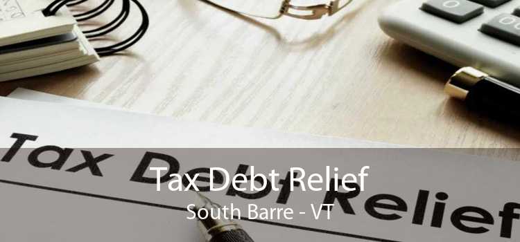 Tax Debt Relief South Barre - VT