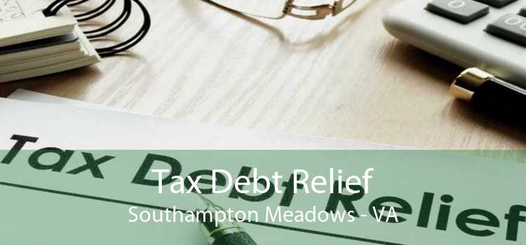 Tax Debt Relief Southampton Meadows - VA