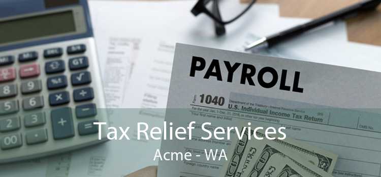 Tax Relief Services Acme - WA