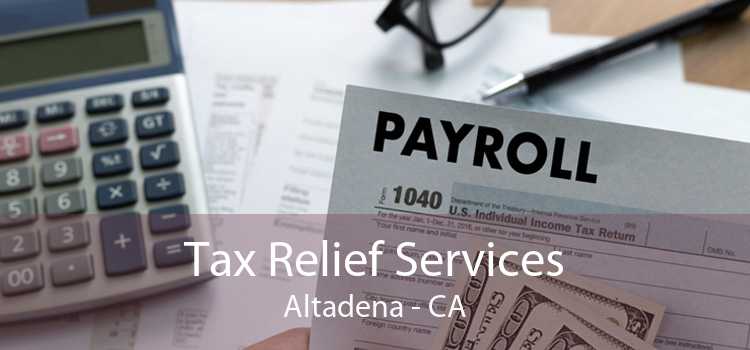 Tax Relief Services Altadena - CA