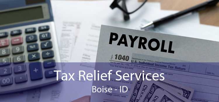Tax Relief Services Boise - ID