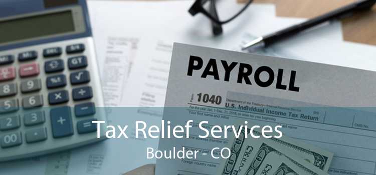 Tax Relief Services Boulder - CO