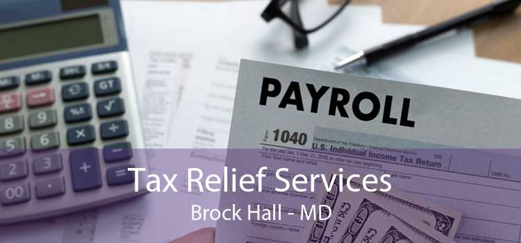 Tax Relief Services Brock Hall - MD