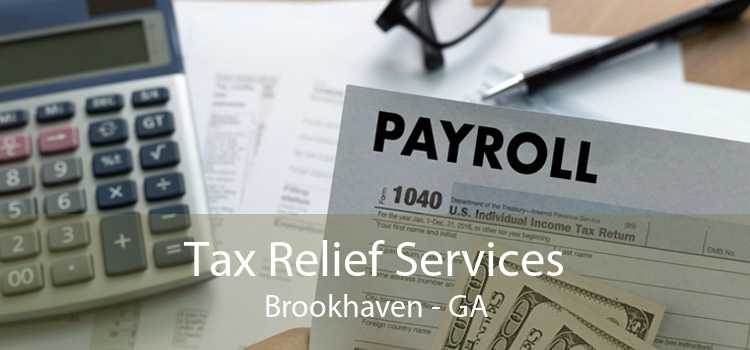 Tax Relief Services Brookhaven - GA