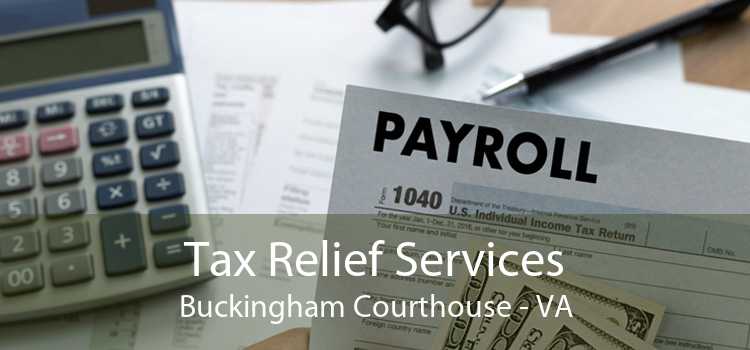 Tax Relief Services Buckingham Courthouse - VA