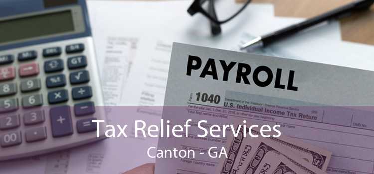 Tax Relief Services Canton - GA