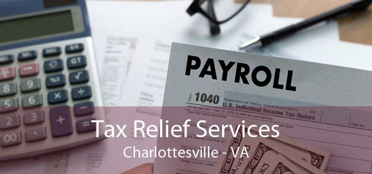 Tax Relief Services Charlottesville - VA