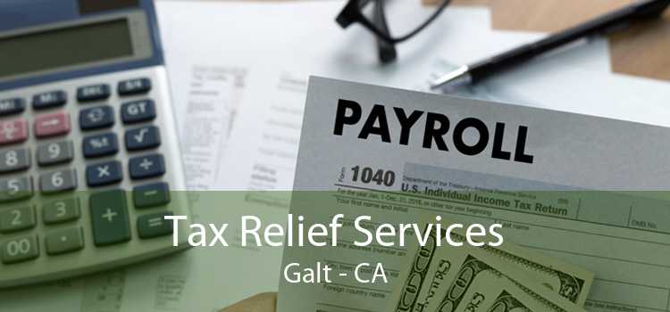 Tax Relief Services Galt - CA