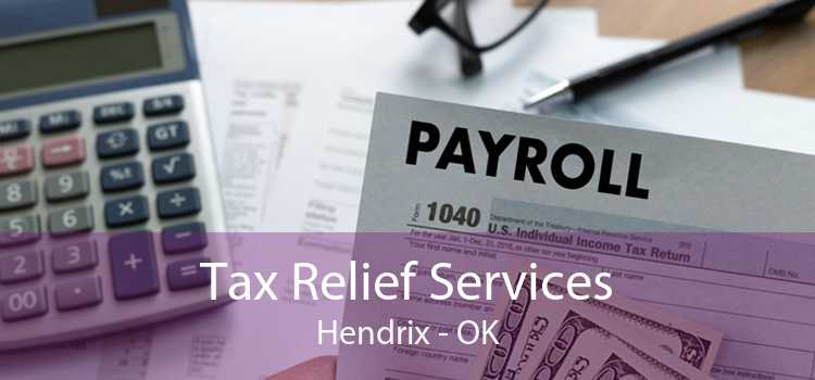 Tax Relief Services Hendrix - OK