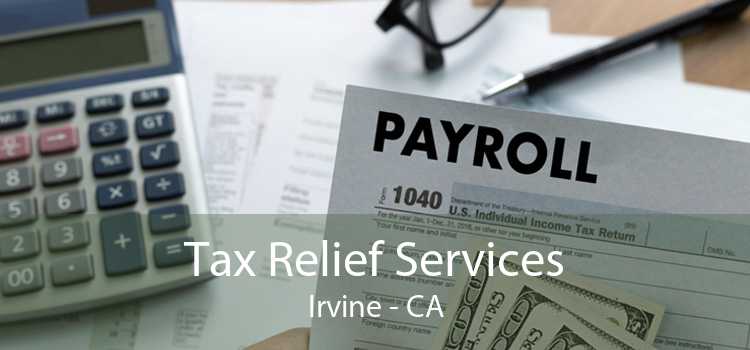 Tax Relief Services Irvine - CA