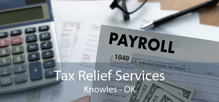 Tax Relief Services Knowles - OK