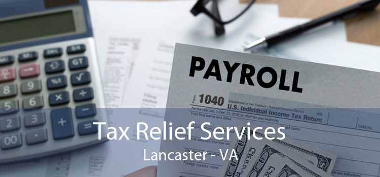 Tax Relief Services Lancaster - VA