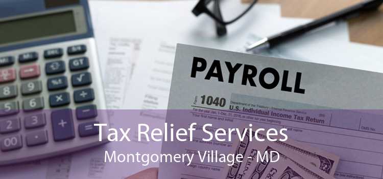 Tax Relief Services Montgomery Village - MD