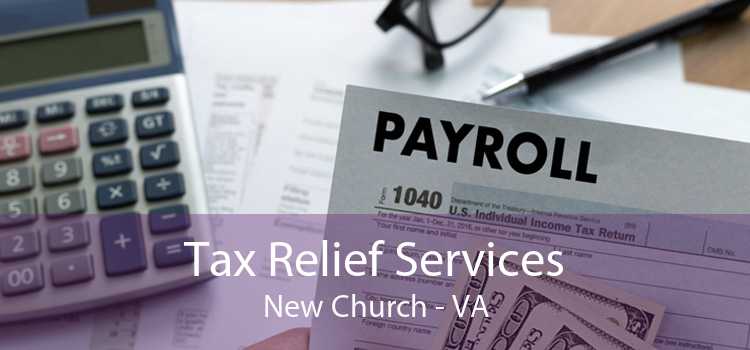 Tax Relief Services New Church - VA