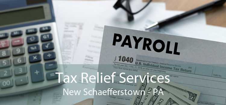 Tax Relief Services New Schaefferstown - PA