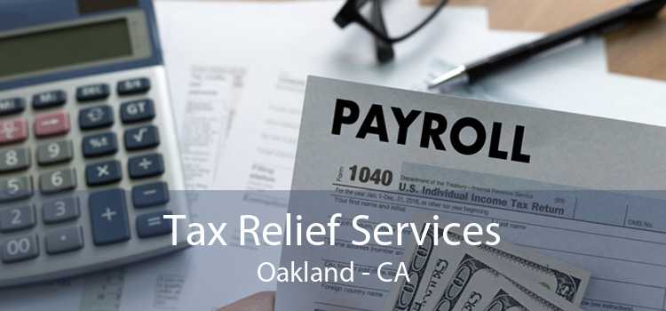 Tax Relief Services Oakland - CA