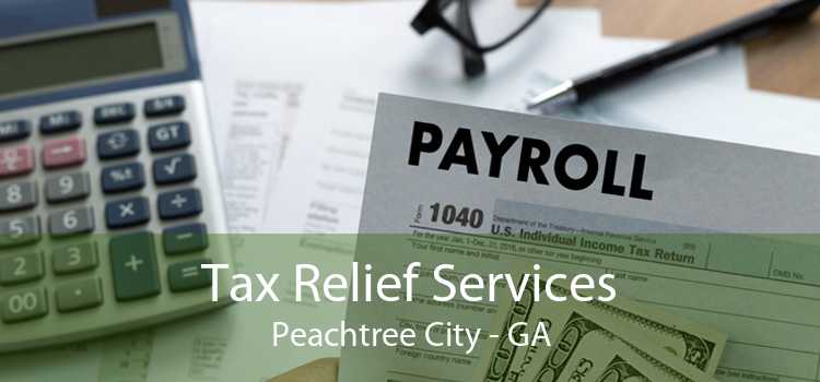 Tax Relief Services Peachtree City - GA