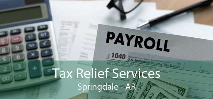 Tax Relief Services Springdale - AR