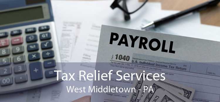 Tax Relief Services West Middletown - PA