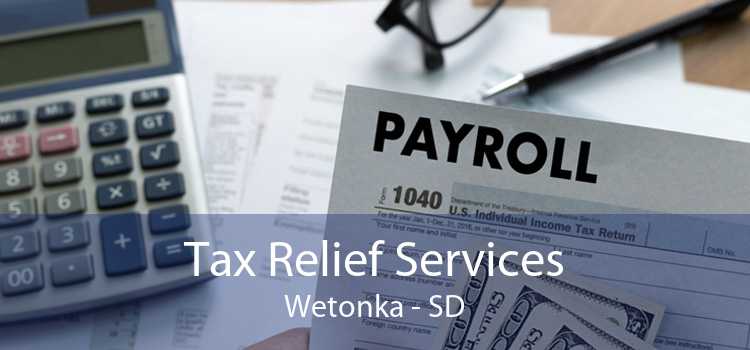Tax Relief Services Wetonka - SD